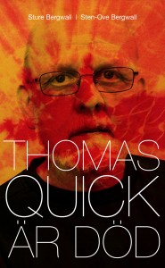 Thomas Quick är död