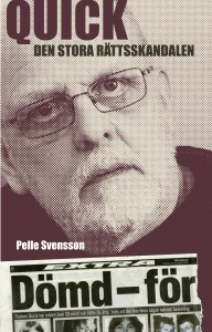 Quick – den stora rättsskandalen